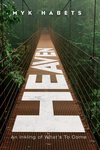 Heaven An Inkling of What's to Come