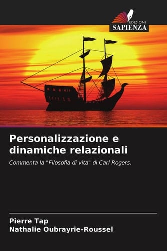 Personalizzazione e dinamiche relazionali (Italian Edition)