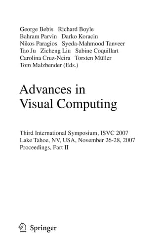 Advances in Visual Computing Third International Symposium, ISVC 2007, Lake Tahoe, NV, USA, November 26-28, 2007, Proceedings, Part II
