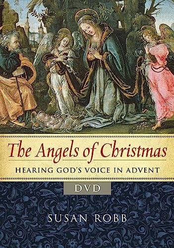 The Angels Of Christmas Video Content: Hearing God's Voice In Advent