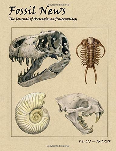 Fossil News: The Journal of Avocational Paleontology: Vol. 21, No. 3 (Fall 2018)