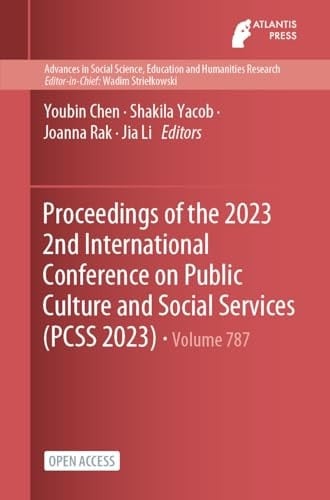 Proceedings of the 2023 2nd International Conference on Public Culture and Social Services (PCSS 2023)