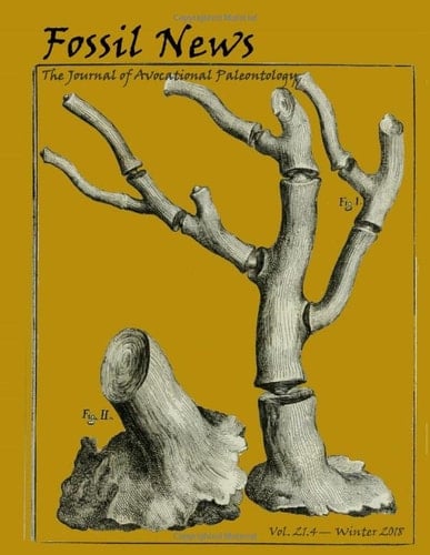 Fossil News: The Journal of Avocational Paleontology: Vol. 21, No. 4 (Winter 2018)