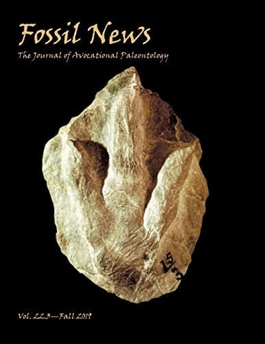 Fossil News The Journal of Avocational Paleontology: Volume 22. 3 (Fall 2019)