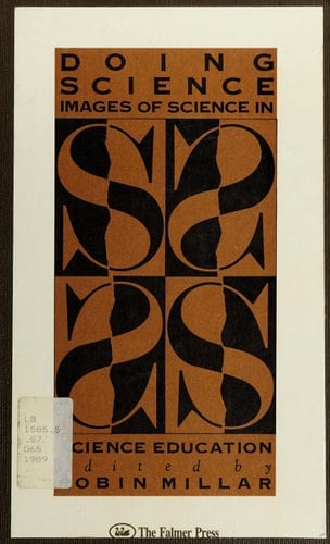 Doing Science Images of Science in Science Education