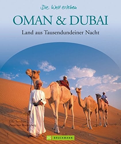Oman & Dubai Land aus Tausendundeiner Nacht