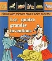 Les quatre grandes inventions