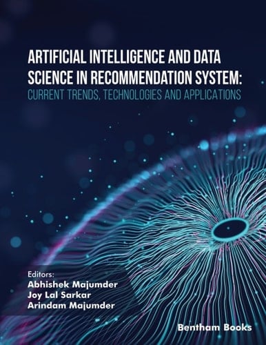 Artificial Intelligence and Data Science in Recommendation System: Current Trends, Technologies, and Applications