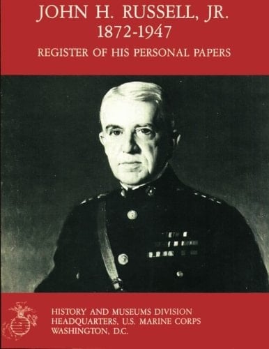 John H. Russell, Jr., 1872-1947 Register Of His Personal Papers