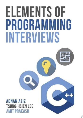 Elements of Programming Interviews The Insiders' Guide