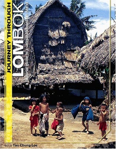 Journey Through Lombok A Pictorial Guide to a Unique Indonesian Island