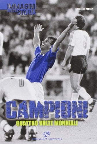 Campioni. Quattro volte mondiali