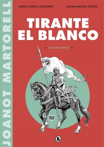 Tirante el Blanco (la novela gráfica)