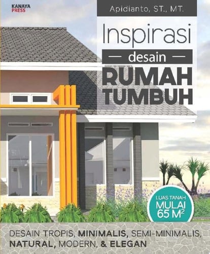 INSPIRASI DESAIN RUMAH TUMBUH