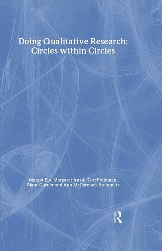 Doing Qualitative Research: Circles Within Circles (Teachers' Library)