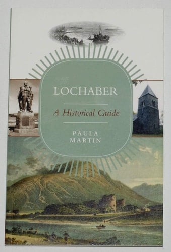 Lochaber: A Historical Guide