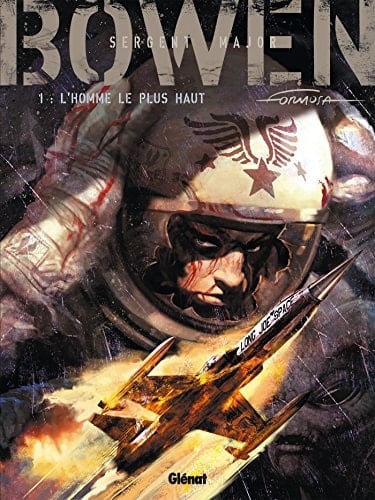 Bowen Sergent major. L'Homme le plus haut. épisode 1