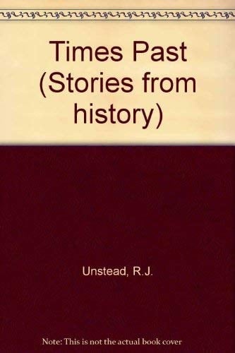 Times Past (Stories from History)