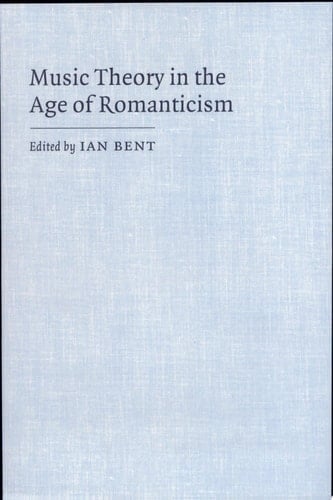 Music Theory in the Age of Romanticism