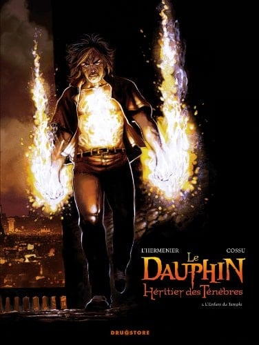 Le Dauphin, Héritier Des Ténèbres - Tome 01 L'Enfant Du Temple