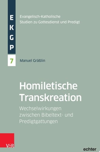 Evangelisch-Katholische Studien zu Gottesdienst und Predigt Wechselwirkungen zwischen Bibeltext- und Predigtgattungen