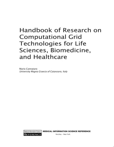 Handbook of Research on Computational Grid Technologies for Life Sciences, Biomedicine, and Healthcare