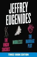 Jeffrey Eugenides Three-Book Collection: the Virgin Suicides, Middlesex, the Marriage Plot