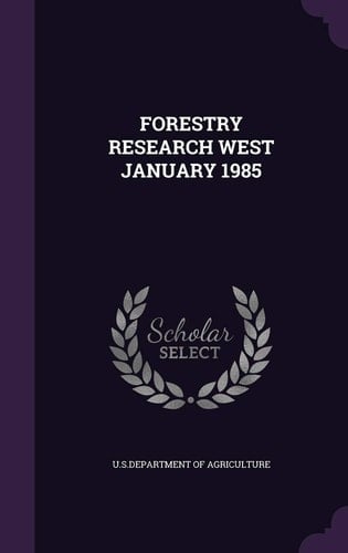 Forestry Research West January 1985