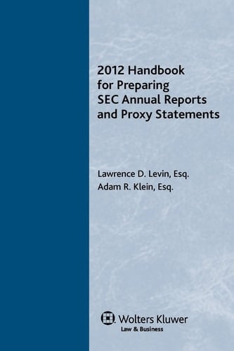Handbook for Preparing SEC Annual Reports and Proxy Statements 2012 Edition