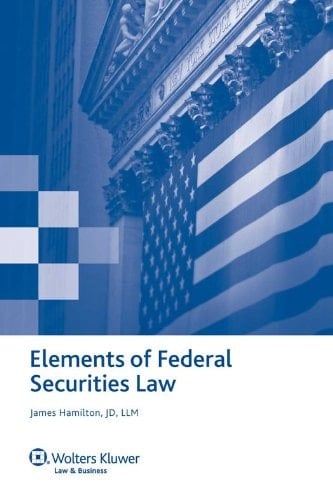 Elements of Federal Securities Law