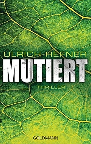 Mutiert Thriller