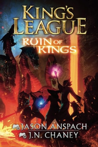 Ruin of Kings: An Epic Lit RPG Adventure (King's League)