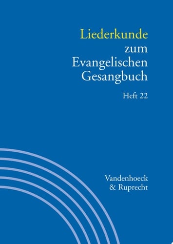 Liederkunde zum Evangelischen Gesangbuch. Heft 22