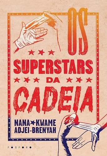 Os Superstars da Cadeia