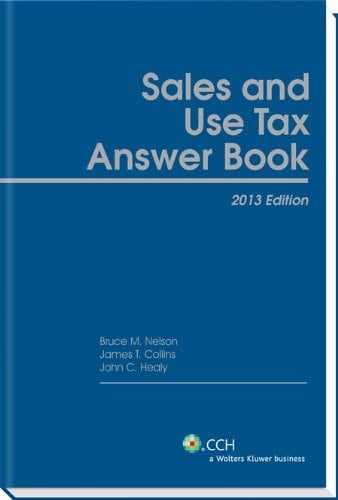 Sales and Use Tax Answer Book (2013)