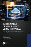 Sustainable Development Using Private AI Security Models and Applications