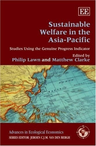 Sustainable Welfare in the Asia-Pacific Studies Using the Genuine Progress Indicator