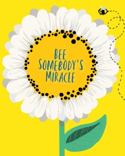 Bee Somebody's Miracle Journal, Notebook, Diary, Sketchbook, Idea Book, Prayer Journal A Pretty Place for Your Thoughts