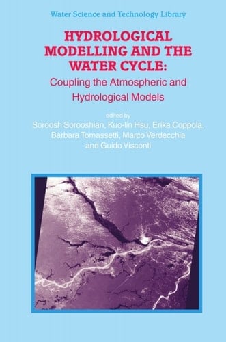 Hydrological Modelling and the Water Cycle