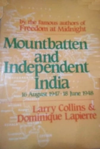 Mountbatten and independent India, 16 August 1947-18 June 1948