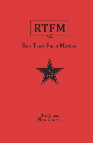RTFM: Red Team Field Manual v2
