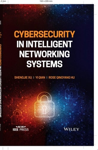 Cybersecurity in Intelligent Networking Systems