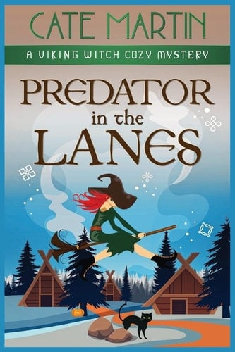 Predator in the Lanes A Viking Witch Cozy Mystery