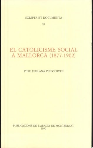 El catolicisme social a Mallorca (1877-1902)