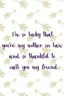 I'm So Lucky That You're My Mother In Law And So Thankful To Call You My Friend Blank Lined Notebook Journal Diary Composition Notepad 120 Pages 6x9 Paperback ( Mother In Law ) Pink
