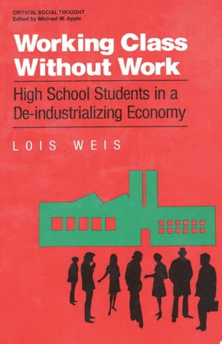 Working Class Without Work High School Students in A De-Industrializing Economy