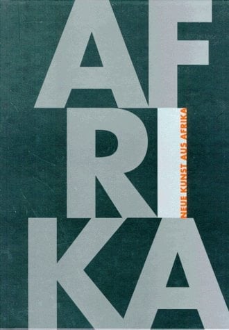 Neue Kunst aus Afrika (German Edition)