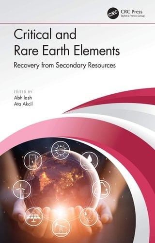 Critical and Rare Earth Elements Recovery from Secondary Resources