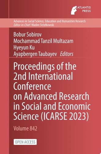 Proceedings of the 2nd International Conference on Advanced Research in Social and Economic Science (ICARSE 2023)