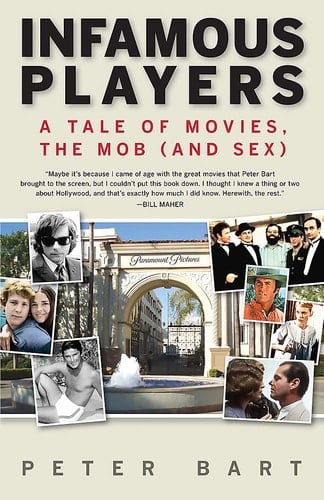 Infamous Players A Tale of Movies, the Mob (and Sex)
